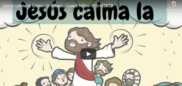 Jesús calma la tormenta. Mensaje para los niños.